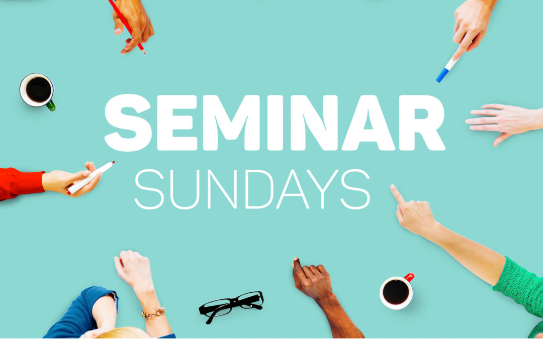 Seminar Sundays