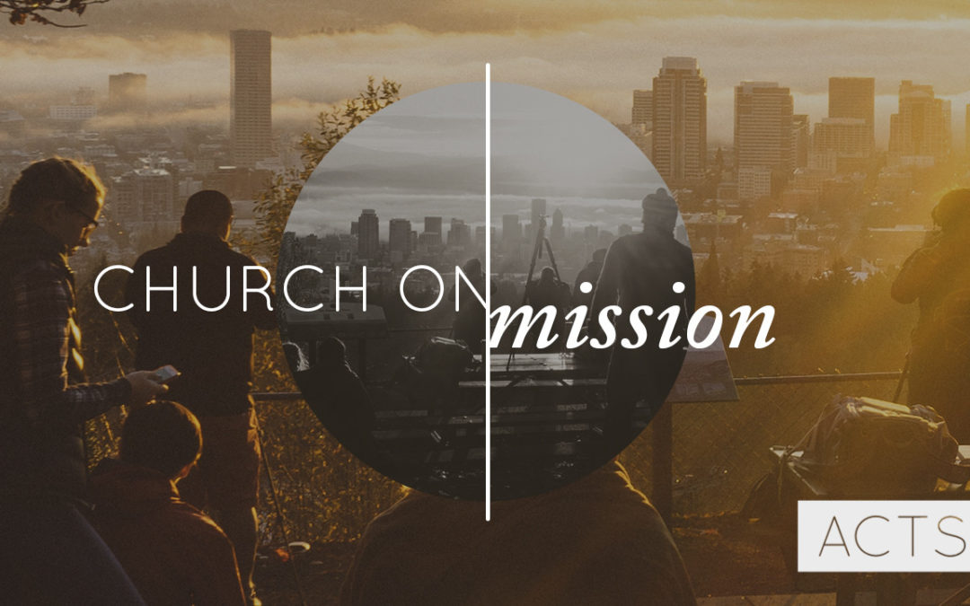 Acts: Church on mission